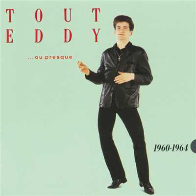 Tout Eddy 1960-1964/エディ・ミッチェル