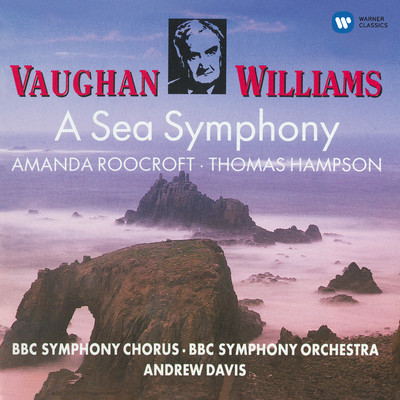 アルバム/Vaughan Williams: Symphony No. 1 ”A Sea Symphony”/アンドリュー・デイヴィス