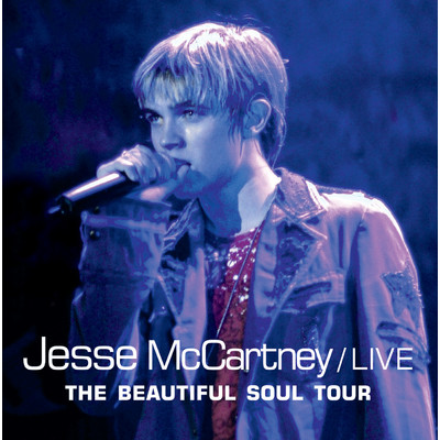 アルバム/The Beautiful Soul Tour/ジェシー・マッカートニー