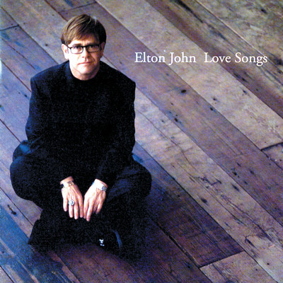 Love Songs/エルトン・ジョン