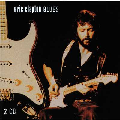 アルバム/Eric Clapton Blues/エリック・クラプトン