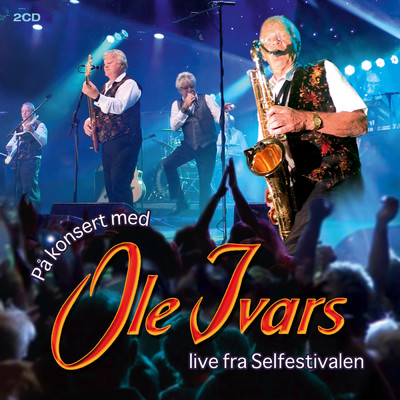 Kongen av campingplassen (Live fra Selfestivalen, 2014)/Ole Ivars