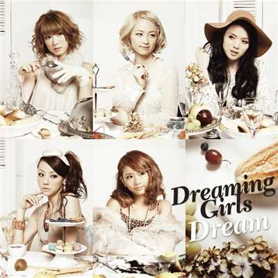 シングル/Dreaming Girls/Dream
