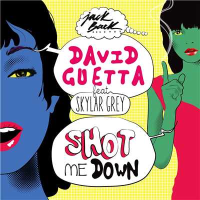 Shot Me Down (feat. Skylar Grey) [Radio Edit]/David Guetta