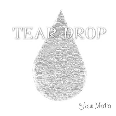 アルバム/Tear Drop/Four Media