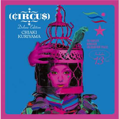 アルバム/CIRCUS Deluxe Edition/栗山 千明