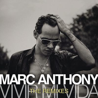 アルバム/Vivir Mi Vida - The Remixes/Marc Anthony