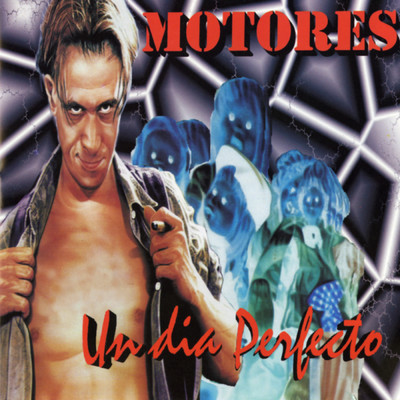 アルバム/Un dia perfecto/Los Motores