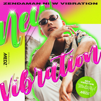 アルバム/NEW VIBRATION/ZendaMan