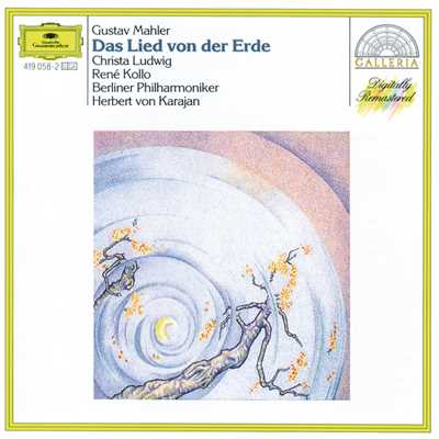 Mahler: 交響曲 《大地の歌》 - 第3楽章:青春について/ルネ・コロ／ベルリン・フィルハーモニー管弦楽団／ヘルベルト・フォン・カラヤン