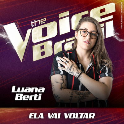 Ela Vai Voltar (Ao Vivo No Rio De Janeiro ／ 2019)/Luana Berti