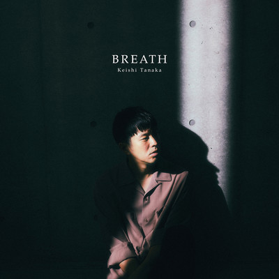アルバム/BREATH/Keishi Tanaka