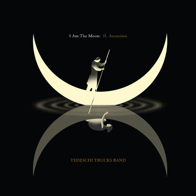 アルバム/I Am The Moon: II. Ascension/テデスキ・トラックス・バンド