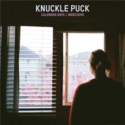 アルバム/Calendar Days／Indecisve/Knuckle Puck
