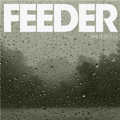アルバム/Waterfall/Feeder