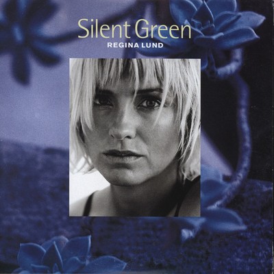 アルバム/Silent Green/Regina Lund