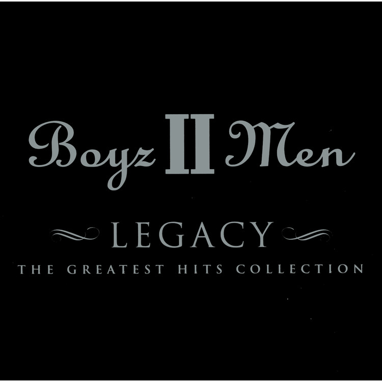 エンド オブ ザ ロード Boyz Ii Men 収録アルバム Legacy The Greatest Hits Collection 試聴 音楽ダウンロード Mysound