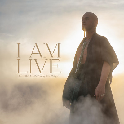 I AM (Live) (From the Ava DuVernay feature film 'Origin')/Stan Walker