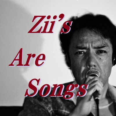 アルバム/Zii's Are Songs/Zii
