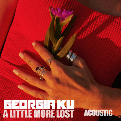 シングル/A Little More Lost (Acoustic)/Georgia Ku