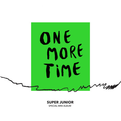 アルバム/One More Time - Special Mini Album/SUPER JUNIOR