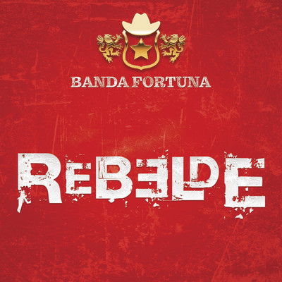 シングル/Rebelde/Banda Fortuna