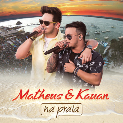 アルバム/Na Praia (Ao Vivo)/Matheus & Kauan
