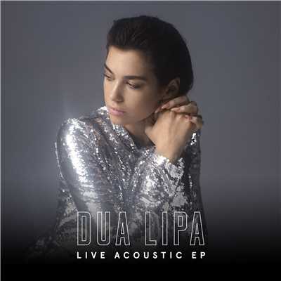 New Rules (Piano, Acoustic) [Live]/Dua Lipa