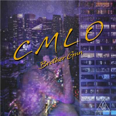 CMLO(Prod.MELMEODY)/BrotherGun