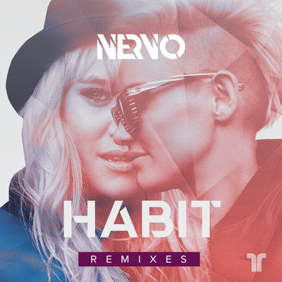 アルバム/Habit (Remixes)/NERVO