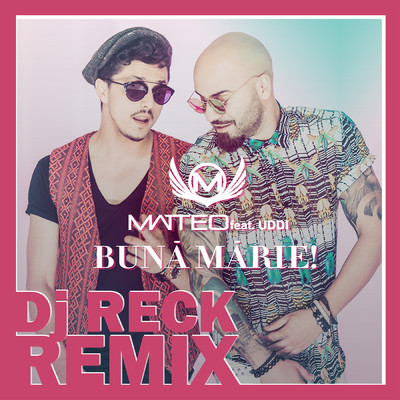 アルバム/Buna, Marie！ (featuring Uddi／DJ Reck Remix)/マッテオ
