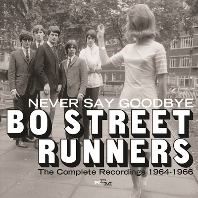 シングル/Baby Never Say Goodbye (Radio Version)/The Bo Street Runners