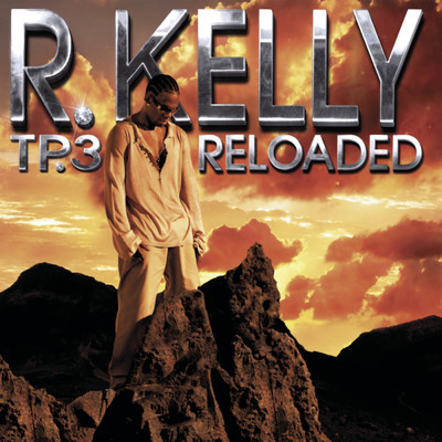 アルバム/TP.3 Reloaded (Clean)/R.Kelly