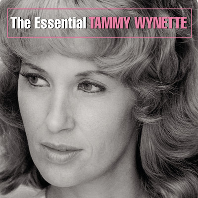 アルバム/The Essential Tammy Wynette/Tammy Wynette