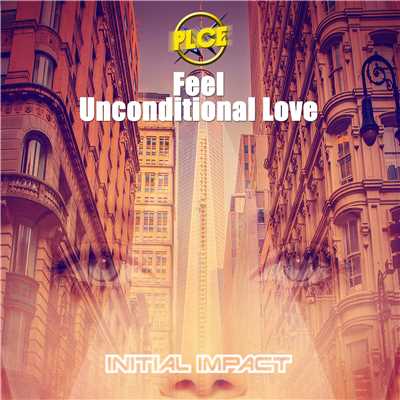 アルバム/Feel ／ Unconditional Love/PLCe