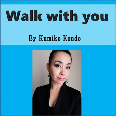 シングル/Walk with you/近藤 久美子
