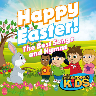 アルバム/Happy Easter！ The Best Songs and Hymns/The Countdown Kids