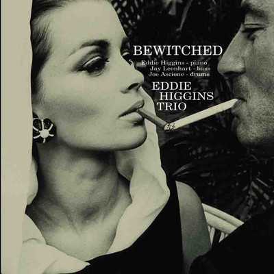 アルバム/Bewitched/Eddie Higgins Trio