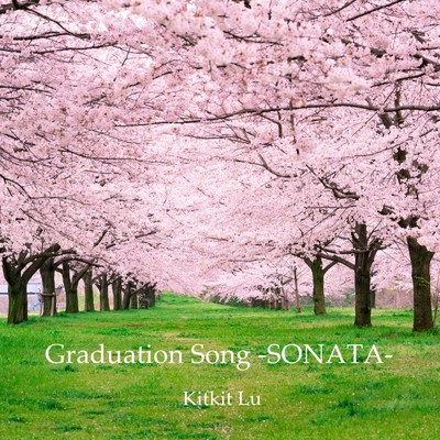 アルバム/Graduation Song -SONATA-/Kitkit Lu