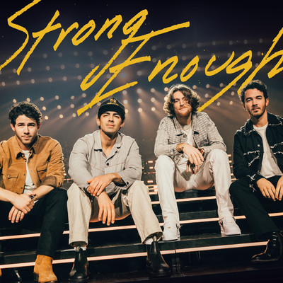 シングル/Strong Enough (featuring Bailey Zimmerman)/ジョナス・ブラザーズ