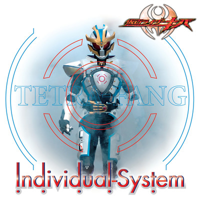 アルバム/Individual-System/TETRA-FANG