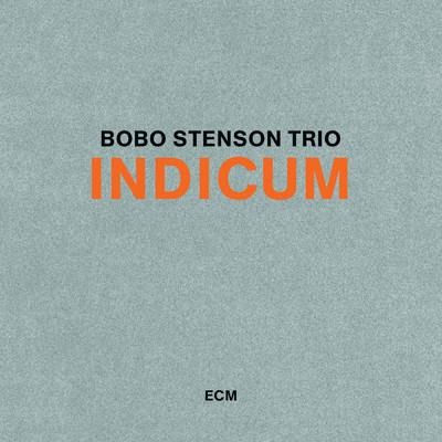 アルバム/Indicum/ボボ・ステンソン・トリオ