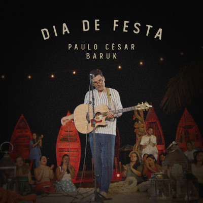 シングル/Dia de Festa/Paulo Cesar Baruk