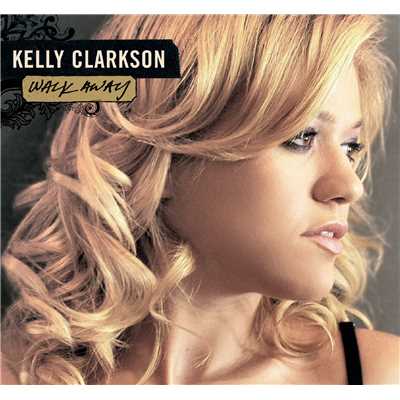 Walk Away/Kelly Clarkson