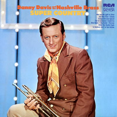 アルバム/Super Country/Danny Davis & The Nashville Brass