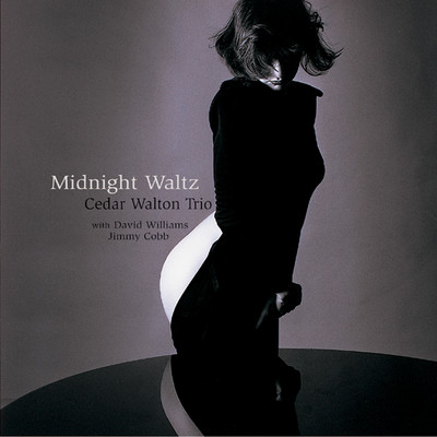 アルバム/Midnight Waltz/Cedar Walton Trio