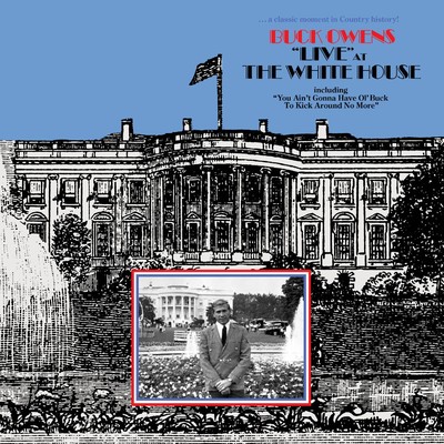 アルバム/”Live” At The White House (...And In Space)/Buck Owens
