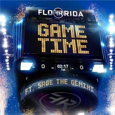 シングル/Game Time (feat. Sage the Gemini)/Flo Rida