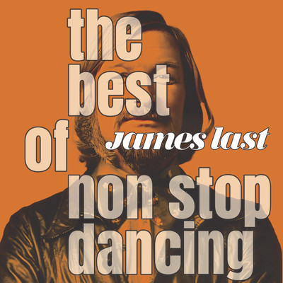 アルバム/The Best Of Non Stop Dancing/ジェームス・ラスト