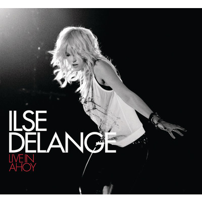 アルバム/Live in Ahoy (Bonus Track Version)/Ilse DeLange